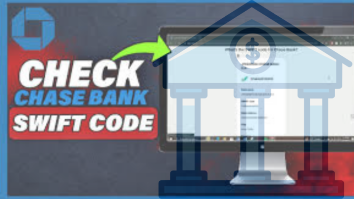 The Ultimate Guide to Swift Code for Chase Bank Customers