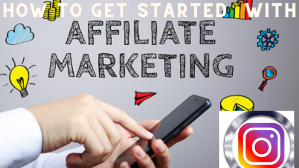 How to Get Started With Affiliate Marketing?